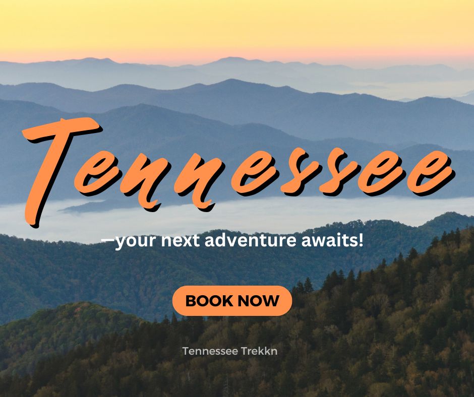 Tennessee. Your Next Adventure Awaits! Book HERE!