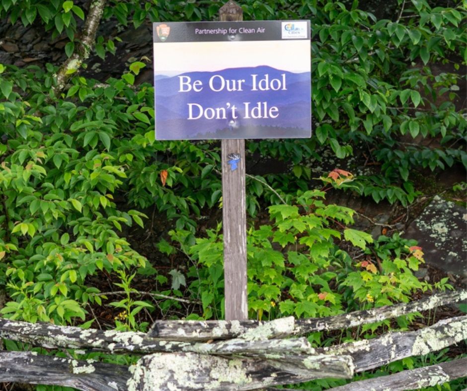 Be our idol dont idle sign in the Smokies.  Avoid stopping on roads