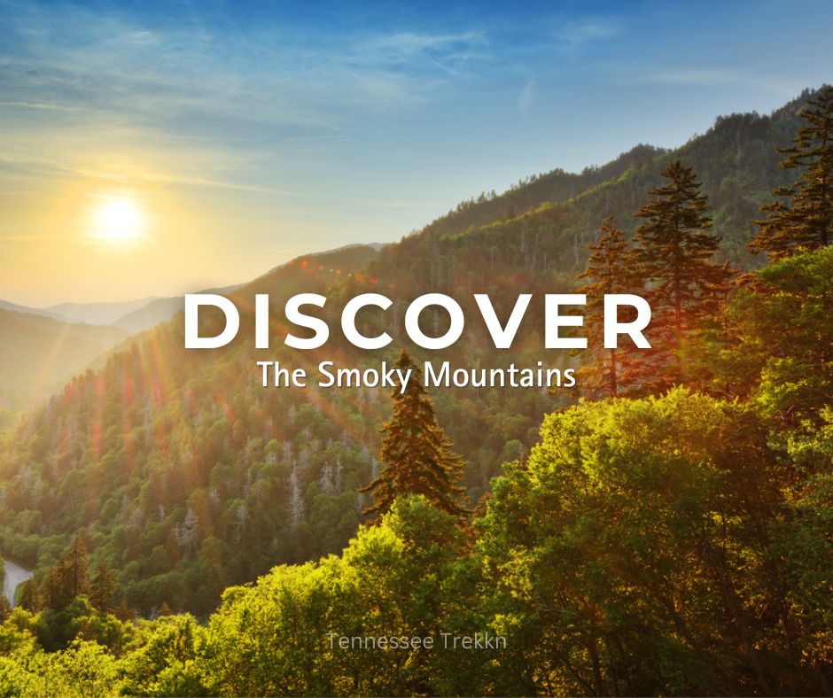 Discover - The Smoky Mountains