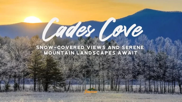 Cades Cove in winter. Snow covered peaks and serene mountain views.