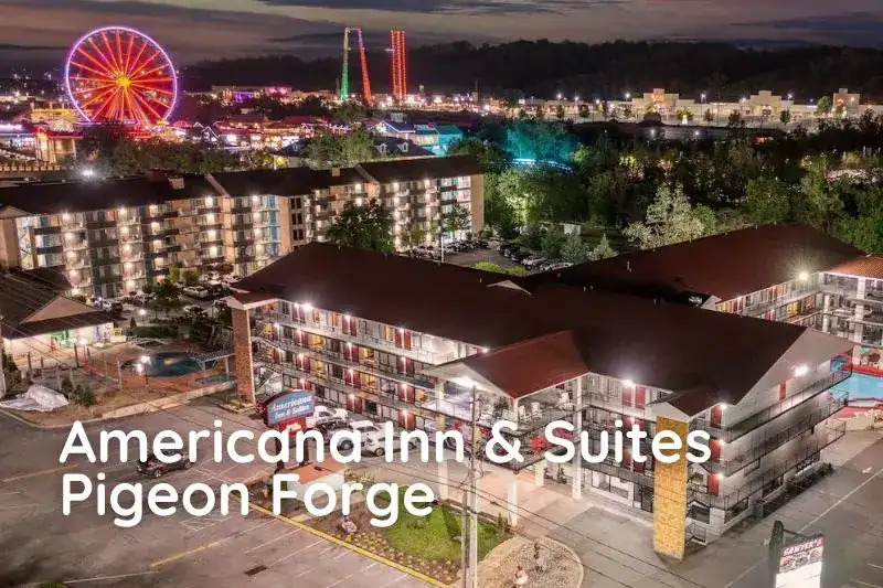 Americana Inn & Suites located along the Parkway, offering easy access to top attractions in Pigeon Forge.

