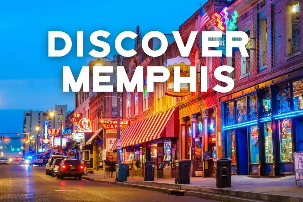 Discover Memphis TN
